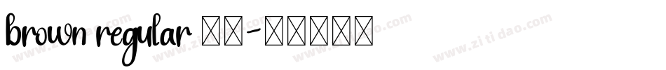 brown regular 字体字体转换
